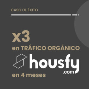 Caso de éxito SEO housfy.com