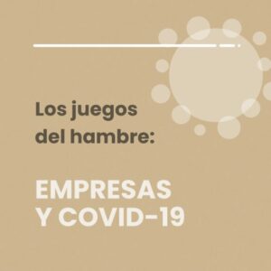 Los juegos del hambre: Empresas en tiempo de COVID-19