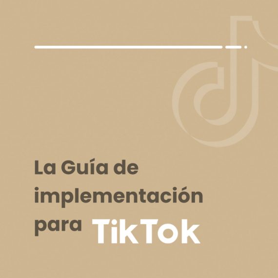 ¿Qué es y cómo instalar el píxel de TikTok con Google Tag Manager y modo desarrollador?