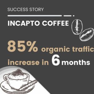 Success story: Incapto coffee