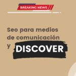 seo para medios de comunicacion digitales