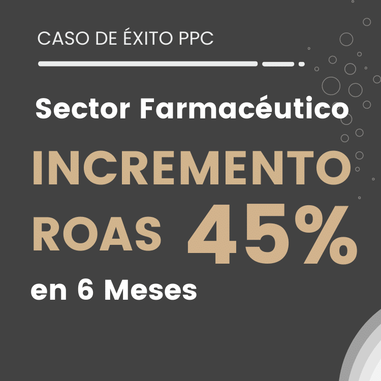 caso de exito ppc roas 45