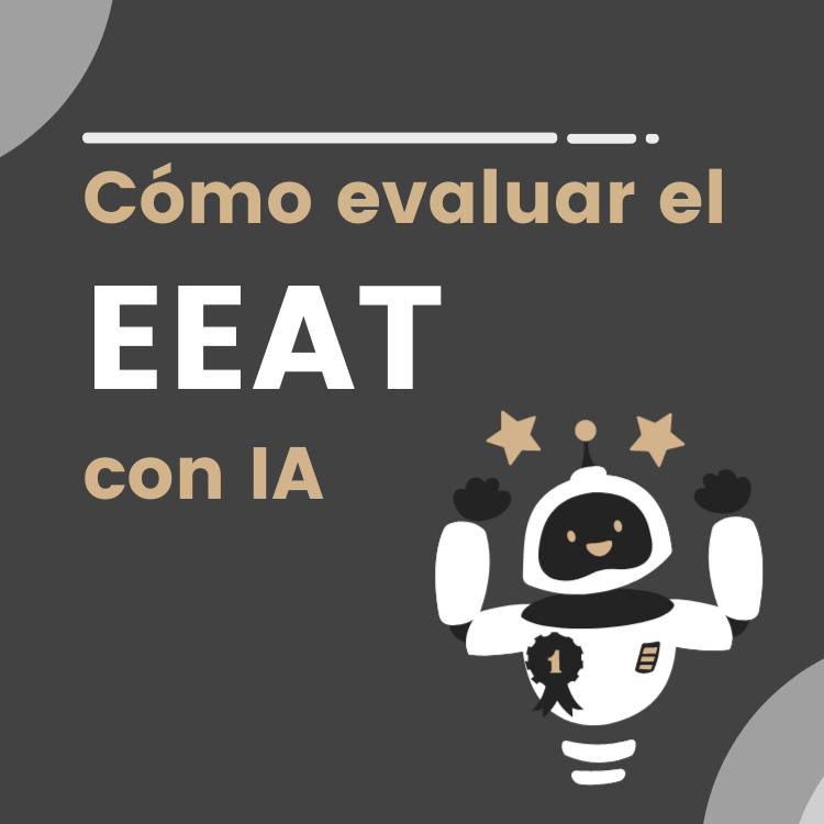 como evaluar eeat de tus contenidos con IA