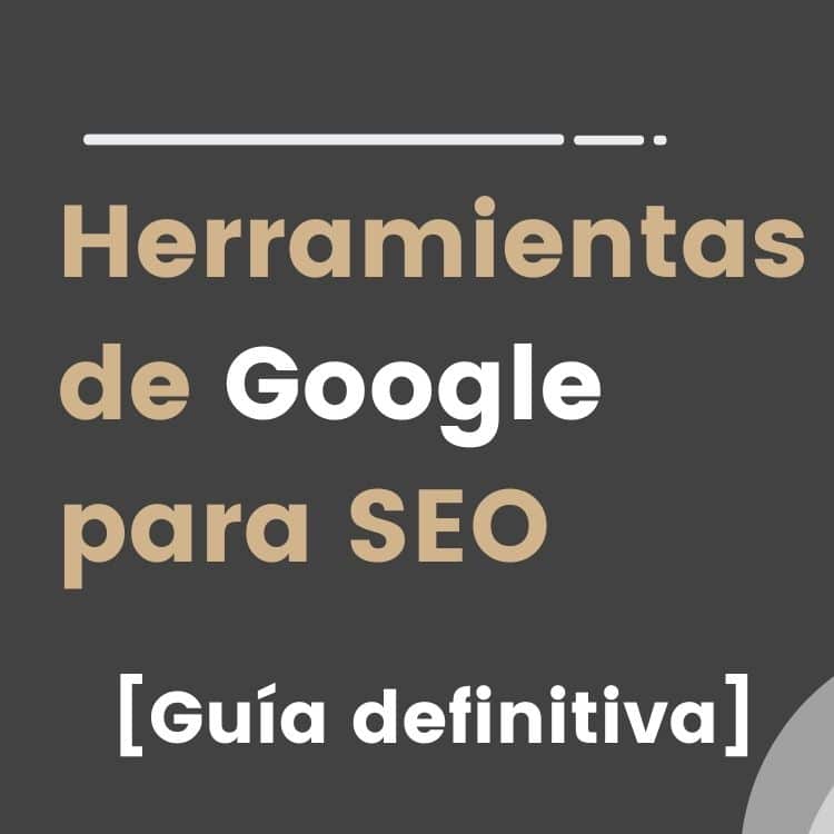 herramientas google seo